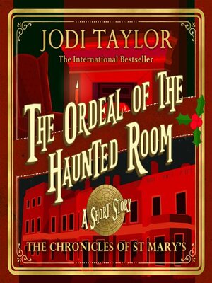 cover image of Chronicles of St. Mary's Book 11.5: The Ordeal of the Haunted Room